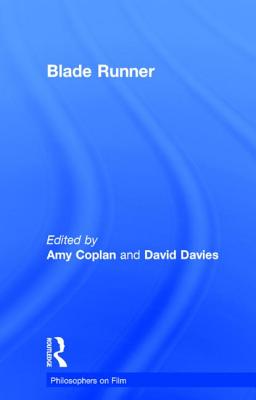 Blade Runner - Coplan, Amy (Editor), and Davies, David (Editor)
