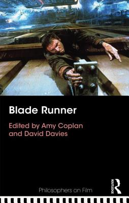 Blade Runner - Coplan, Amy (Editor), and Davies, David (Editor)