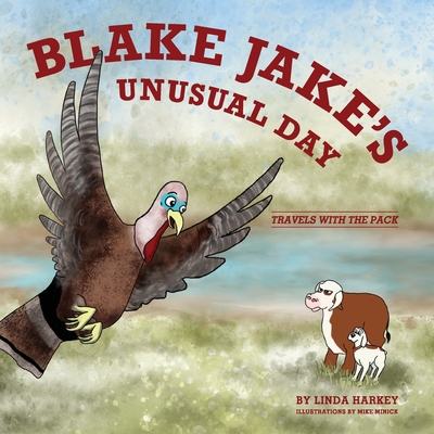 Blake Jake's Unusual Day - Harkey, Linda