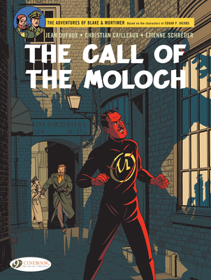 Blake & Mortimer Vol. 27: The Call of the Moloch - The Sequel to The Septimus Wave - Dufaux, Jean