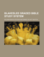 Blakeslee Graded Bible Study System