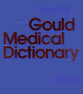 Blakiston's Gould Medical Dictionary - Gennaro, Alfonso R, PhD, and Blakiston, and Nora, Audrey J