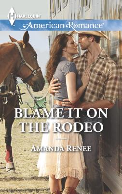 Blame It on the Rodeo - Renee, Amanda