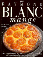 Blanc Mange: Mysteries of the Kitchen Revealed