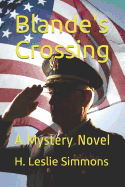 Blande's Crossing: A Mystery Novel