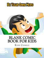 Blank Comic Book for Kids