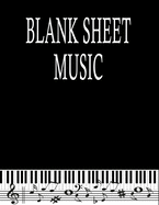 Blank Sheet Music: Staff Paper, 104 Pages, 13 Staves Per Page, A4 ( 8.5 "x11")