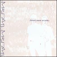 Blank-Wave Arcade - The Faint