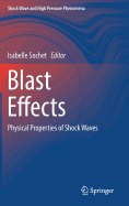 Blast Effects: Physical Properties of Shock Waves