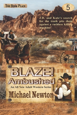 Blaze! Ambushed - Newton, Michael