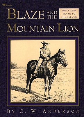 Blaze and the Mountain Lion - Anderson, C W