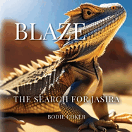 Blaze: The Search for Jasira