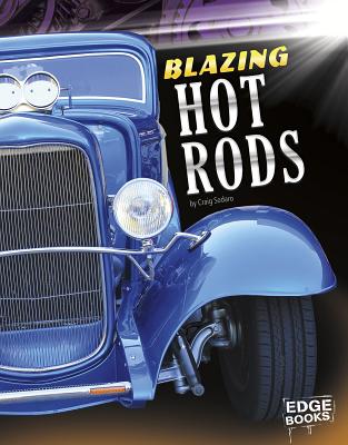 Blazing Hot Rods - Sodaro, Craig