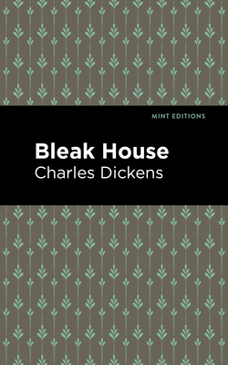 Bleak House - Dickens, Charles, and Editions, Mint (Contributions by)
