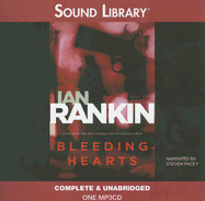 Bleeding Hearts - Rankin, Ian, New, and Pacey, Steven (Narrator)