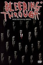 Bleeding Through: Wolves Among Sheep - 