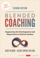 Blended Coaching: Supporting the Development and Supervision of School Leaders
