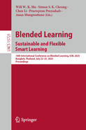 Blended Learning. Sustainable and Flexible Smart Learning: 18th International Conference on Blended Learning, ICBL 2025, Bangkok, Thailand, July 22-25, 2025, Proceedings