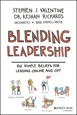 Blending Leadership P - Valentine, Stephen J, and Richards, Reshan, Dr., and Ovenell-Carter, Brad