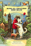 Bless All Creatures Here Below