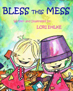 Bless this Mess