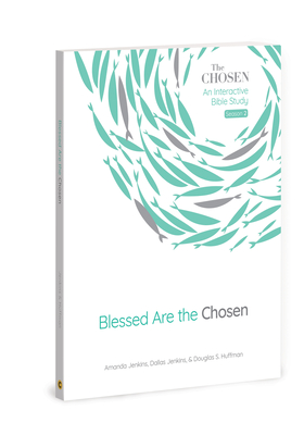 Blessed Are the Chosen: An Interactive Bible Studyvolume 2 - Jenkins, Amanda, and Jenkins, Dallas, and Huffman, Douglas S, Dr.