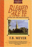 Blessed Are Ye: Talks on the Beatitudes
