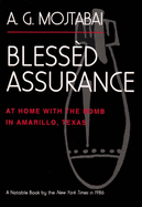 Blessed Assurance: At Home with the Bomb in Amarillo, Texas