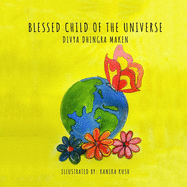 Blessed Child of The Universe