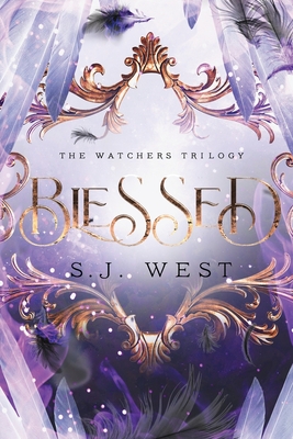 Blessed: The Watchers Trilogy - West, S J