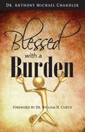 Blessed With a Burden