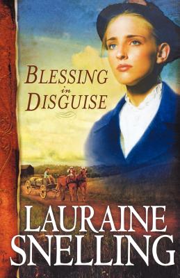Blessing in Disguise - Snelling, Lauraine