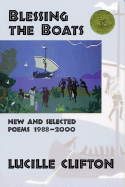 Blessing the Boats: New and Selected Poems 1988-20