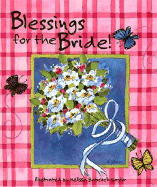 Blessings for the Bride - Saylor, Melissa