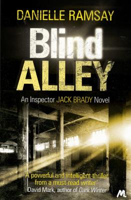Blind Alley: DI Jack Brady 3 - Ramsay, Danielle