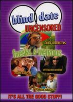 Blind Date: Freaks & Weirdos