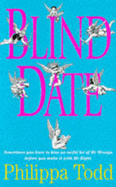 Blind Date - Todd, Philippa