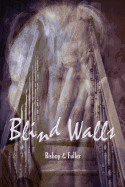 Blind Walls