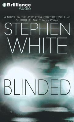 Blinded - White, Stephen, Dr., and Hill, Dick (Read by)