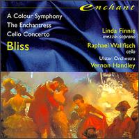 Bliss: A Colour Symphony; The Enchantress; Cello Concerto - Linda Finnie (mezzo-soprano); Raphael Wallfisch (cello); Ulster Orchestra; Vernon Handley (conductor)
