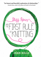 Bliss Adair and the First Rule of Knitting