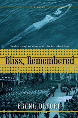 Bliss, Remembered - Deford, Frank