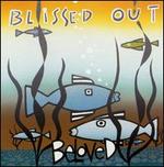 Blissed Out