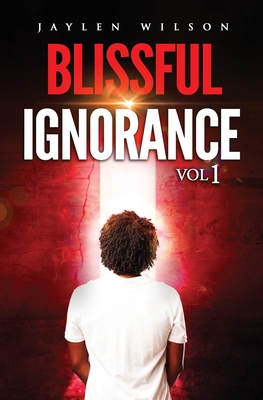 Blissful Ignorance - Fisch, Audrey (Editor), and Wilson, Jaylen