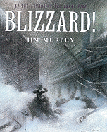 Blizzard!: The Storm That Changed America