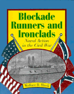 Blockade Runners and Ironclads: Naval Action in the Civil War