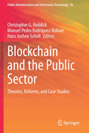 Blockchain and the Public Sector: Theories, Reforms, and Case Studies