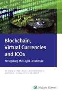 Blockchain, Virtual Currencies and Icos: Navigating the Legal Landscape