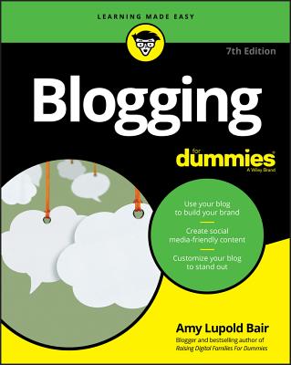 Blogging for Dummies - Lupold Bair, Amy