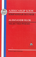 Blok: Selected Poems